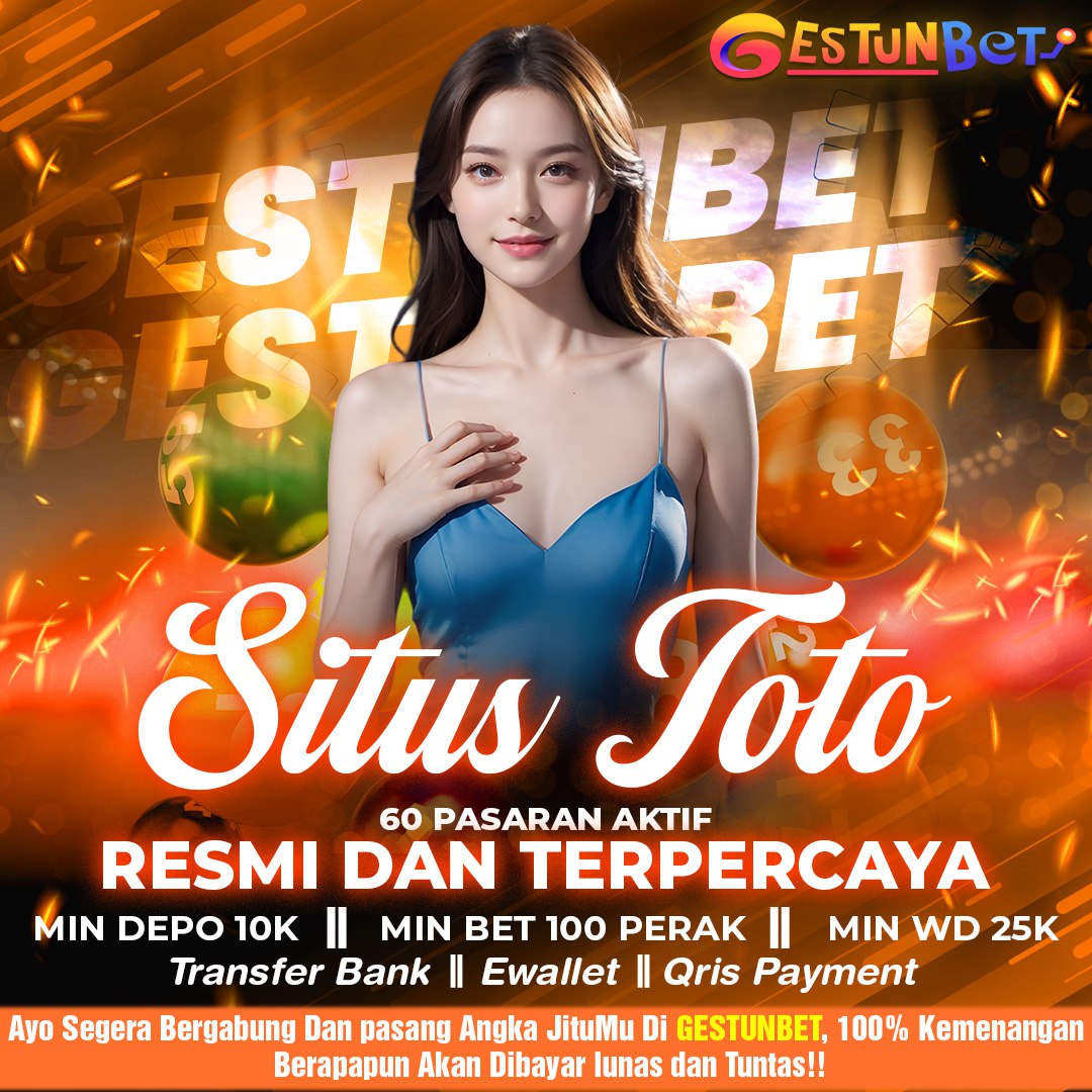 GESTUNBET: Agen Judi Slot Gacor Bonus 5% Setiap Deposit TO Rendah Pasti Cair